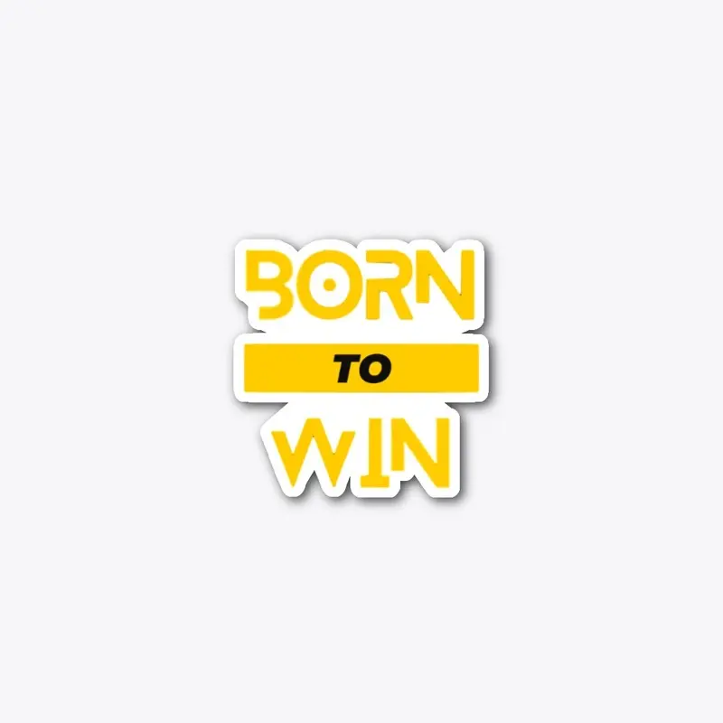 Born to win extrem creative shirts more