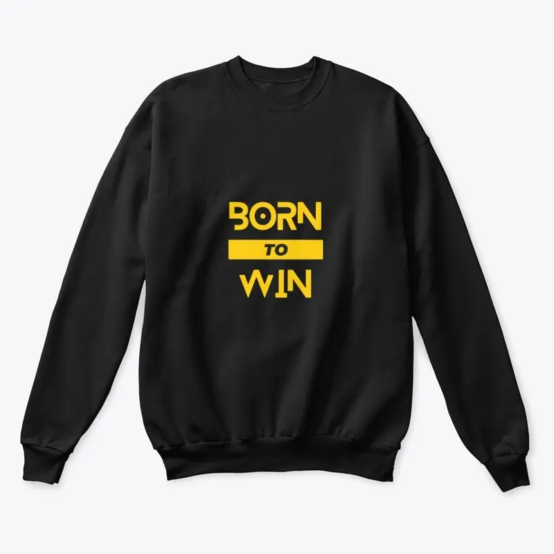 Born to win extrem creative shirts more